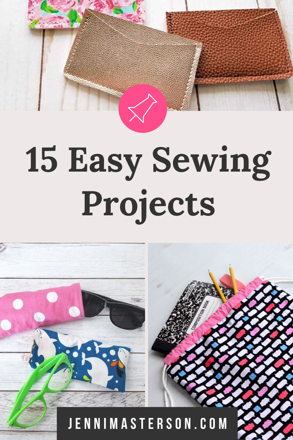 15 Easy Sewing Projects for Beginners - Jennie Masterson