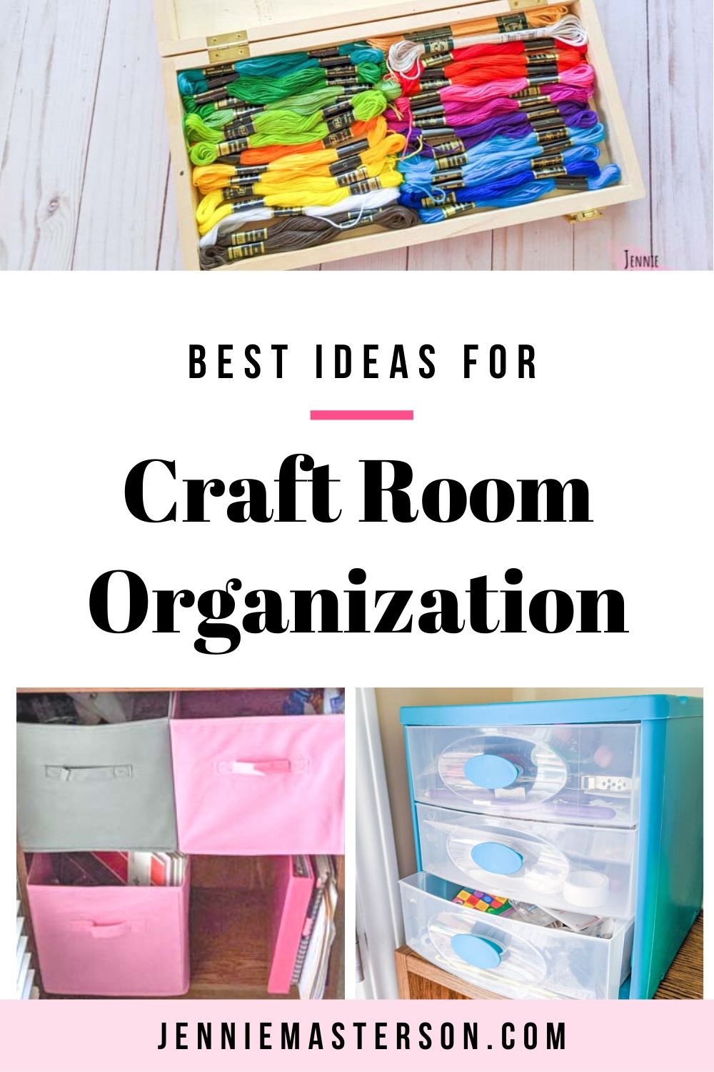 Craft Room Organization Ideas (That Are Actually Useful) - Jennie Masterson