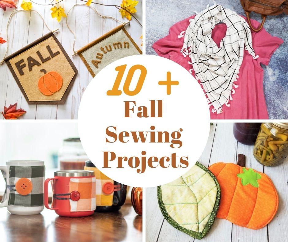 10+ Easy Fall Sewing Projects