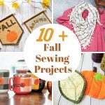 10+ Free and Easy Fall Sewing Projects