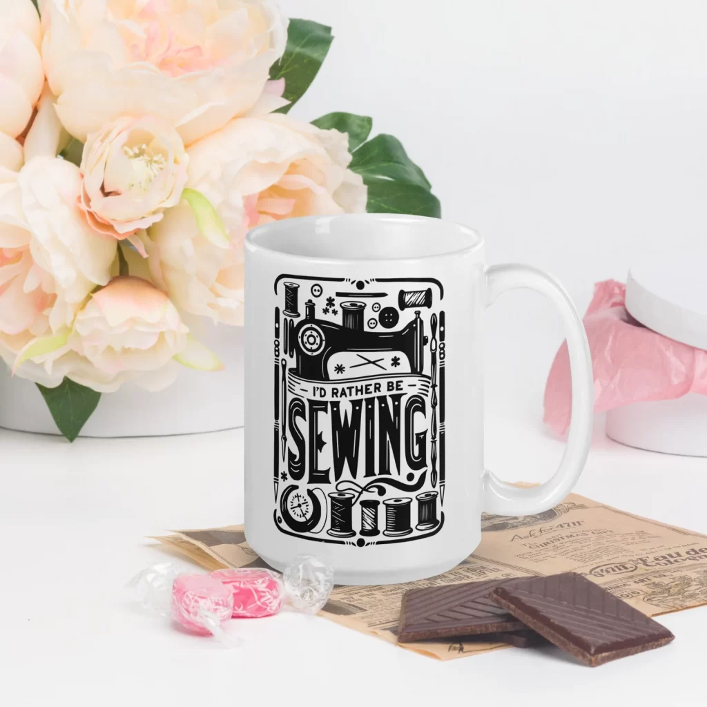 "I'd Rather be Sewing" coffee mug version 2
