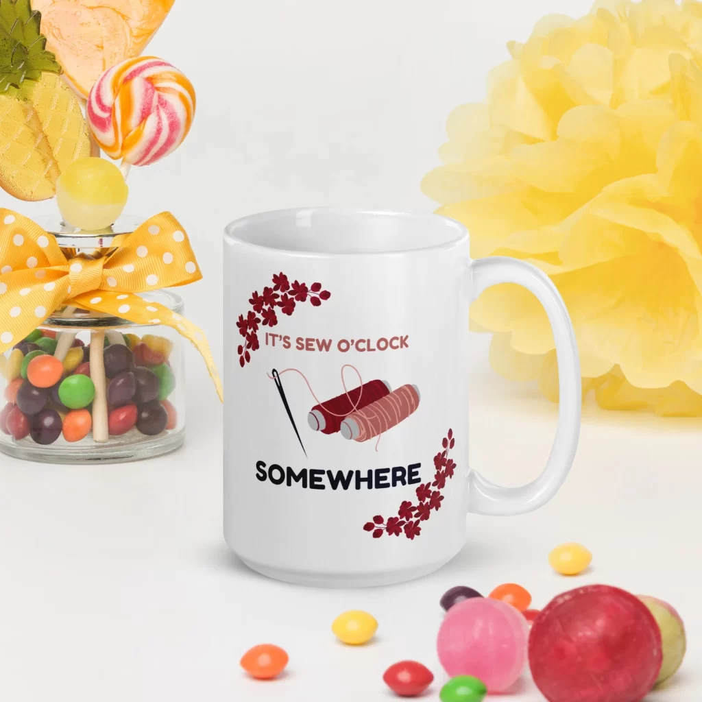 "It's Sew o'clock Somewhere" coffee mug